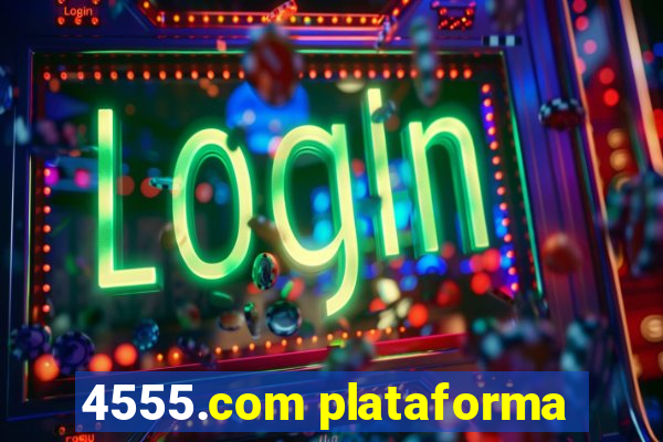 4555.com plataforma